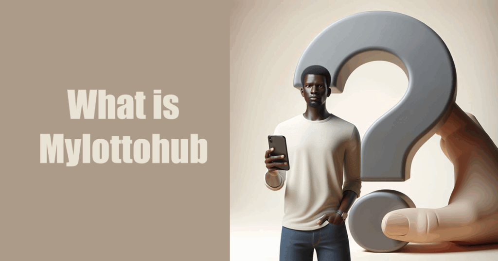 What is Mylottohub?